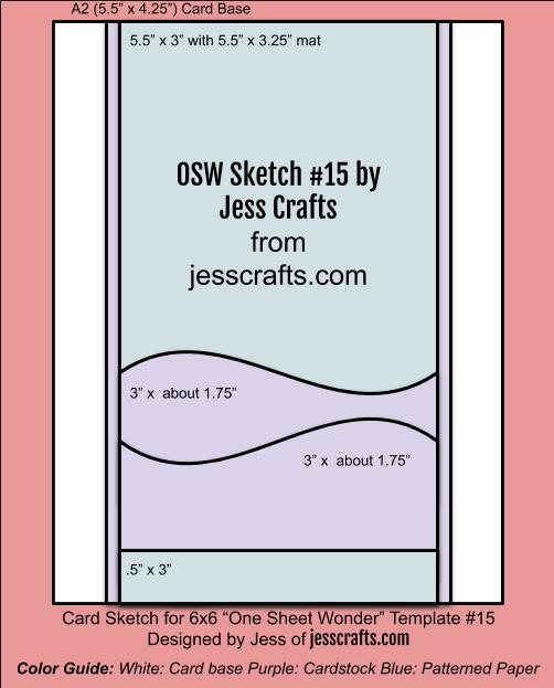Card Sketch for One Sheet Wonder Template #15 by Jess Crafts