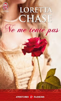 http://lachroniquedespassions.blogspot.fr/2014/01/ne-me-tente-pas-loretta-chase.html