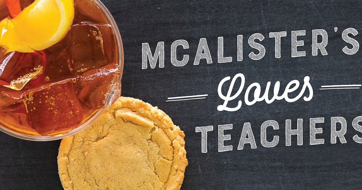 Three Reasons to Visit McAlister's Deli During Teacher Appreciation