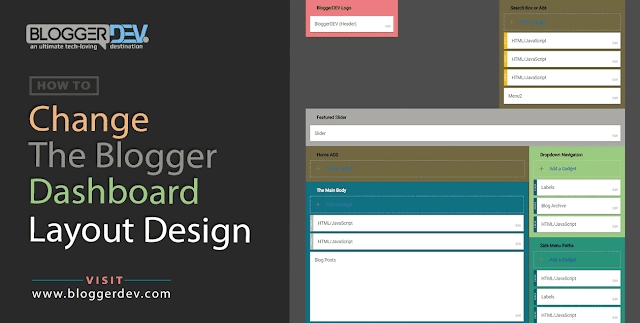 Change The Blogger Dashboard Layout Design