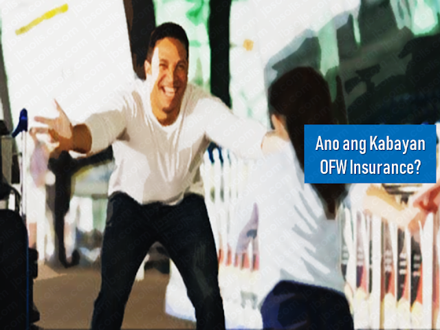 As an overseas Filipino worker, given a chance to work abroad is a good opportunity for you to provide for your family but there are also risks involved. there are a number of times that we read or watched from social and mainstream media about cases of abuse, maltreatment, and discrimination among OFWs especially those who are working as household service workers particularly in the Middle Eastern countries. For OFWs working in companies, there are cases of sudden dismissal or termination, accidents which often cause disability or even death.  That is the reason why OFWs are given mandatory insurance to ensure the protection and welfare of the OFW and their family should anything untoward happen to them.    Advertisement  KaBayan Insurance gives security and readiness to the OFW family for any unexpected circumstances to the Filipinos who are working in other countries across the globe.      It provides comprehensive coverage to overseas Filipino workers as required under the Compulsory Insurance for Agency Hired Migrant Workers as approved under Section 23 of R.A. 10022.     Ads   This insurance package includes protection for OFWs by providing several benefits such as:    Repatriation  - Cost of the worker when his/her employment is terminated by the employer without any valid cause, or by the employee with just cause, including transport of his/her personal belongings. In case of death, the insurance provider shall arrange and pay for the repatriation of the worker’s remains and belongings.    Subsistence Allowance   - Monetary assistance is given to the migrant worker who is involved in a case or litigation for the protection of his or her rights in the receiving country.    Legitimate Money Claims Insurance  - Money claims arising from the employer's liability which may be awarded or given to the worker in a judgment or settlement of his/her case in the National Labor Relations Commission (NLRC).    Compassionate Visit   - In case a worker is confined for more than seven (7) days, he or she shall be entitled to a compassionate visit to one (1) family member or requested individual. This benefit covers the transportation cost of the visit.    Medical Evacuation Insurance   - In case an adequate medical facility is not available, proximate to the migrant worker, as determined by the insurance company's physician and the consulting physician, evacuation with the proper medical supervision by the mode of transport will be provided by this benefit.    Medical Repatriation Insurance  - In case that a migrant worker, as determined by the insurance company's physician and consulting physician, needs to be transported to his or her country of origin under medical supervision to the worker's residence, monetary assistance shall we provided by this benefit to cover the cost of repatriation.    The Kabayan Insurance also provides the following life benefit coverages:  Accidental Death Benefit  - At least Fifteen Thousand United States Dollars (US$15,000.00) benefit is payable to the migrant worker’s beneficiaries.    Natural Death  - At least Ten Thousand United States Dollars (US$10,000.00) benefit is payable to the migrant worker’s beneficiaries.      Permanent Total Disablement   - At least Seven Thousand Five Hundred United States Dollars (US$7,500.00) disability benefit is payable to the disabled migrant worker. The following disabilities shall be deemed permanent: total complete loss of sight of both eyes; loss of two limbs at or above the ankles or wrists; permanent complete paralysis of two limbs; brain injury resulting to incurable imbecility or insanity.    All these disabilities must be due to accident or by any health-related cause or sickness or ailment suffered during the duration of the migrant worker’s employment.    Service in the armed forces in any country or international authority, whether in peace or war, shall serve as the only exclusion to the limits of liability.