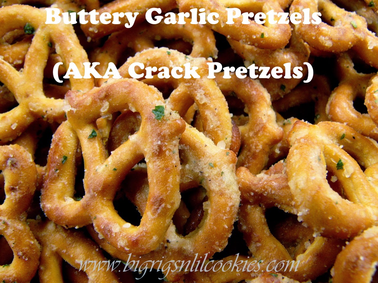 Big Rigs 'n Lil' Cookies Buttery Garlic Ranch Pretzels (AKA Crack