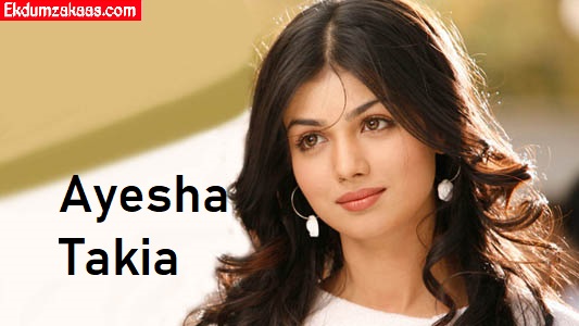 Ayesha Takia Age, Height, Net Worth, Family, Wiki, Biography