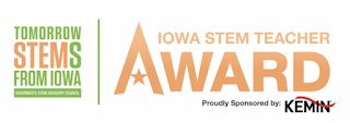 Tomorrow STEMS from Iowa. Iowa STEM teacher award