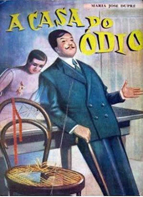 A casa do ódio. Maria José Dupré. Editora Saraiva. 1968 (5ª edição). Capa de Nico Rosso.