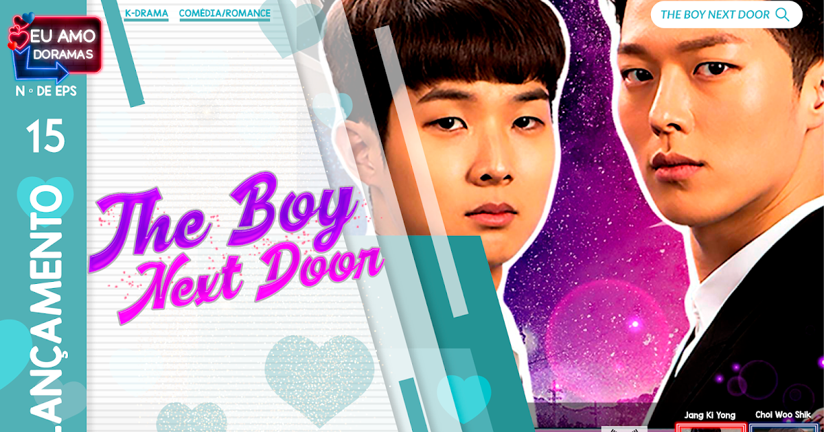 KDRAMA THE BOY NEXT DOOR KDRAMA THE BOY NEXT DOOR