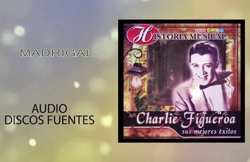 Madrigal | Charlie Figueroa Lyrics