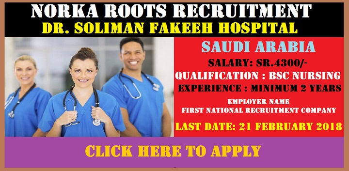 Norka Roots Nurses Recruitment to Dr. Soliman Fakeeh Hospital Saudi Arabia 2018