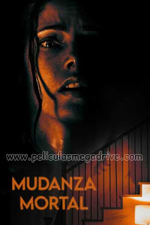 Mudanza Mortal (2021) HD 1080P Latino [GD-MG-MD-FL-UP-1F] LevellHD