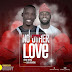 (Gospel) sheun Benny ft Sam Ekundare - No other Love