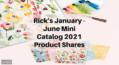 2021 January-June Mini Catalog Product Shares are now open.  Click here to learn more and to register