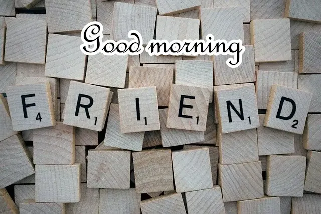 good morning image friend