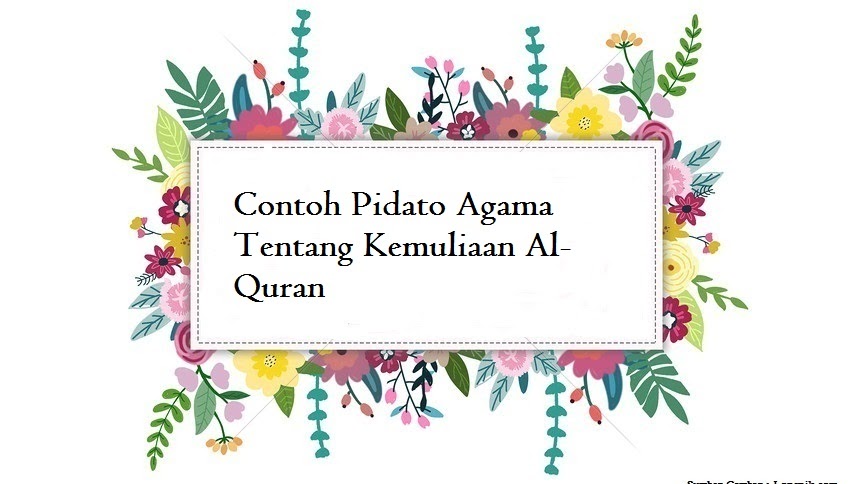 15 ++ Teks pidato bahasa indonesia tentang al quran terbaik