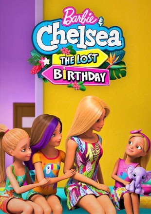 Barbie and Chelsea The Lost Birthday 2021 HDRip 480p Dual Audio 300Mb