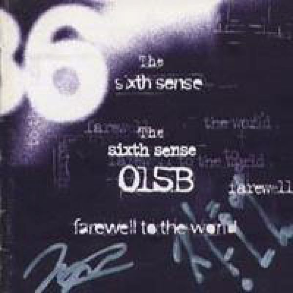 015B – The Sixth Sense – Farewell To The World