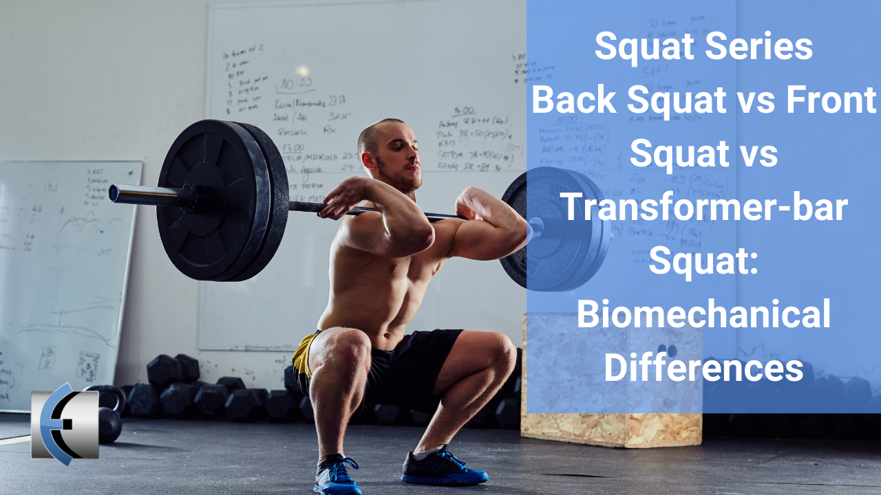 Squat Series Back Squat vs Front Squat vs Transformerbar Squat