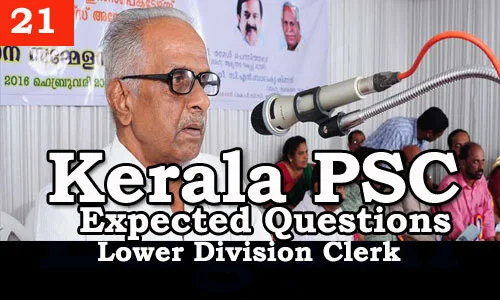 Kerala PSC - Expected/Model Questions for LD Clerk - 21