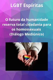 O que dizem os espíritos sobre homossexualidade: o futuro da comunidade LGBTQIA+