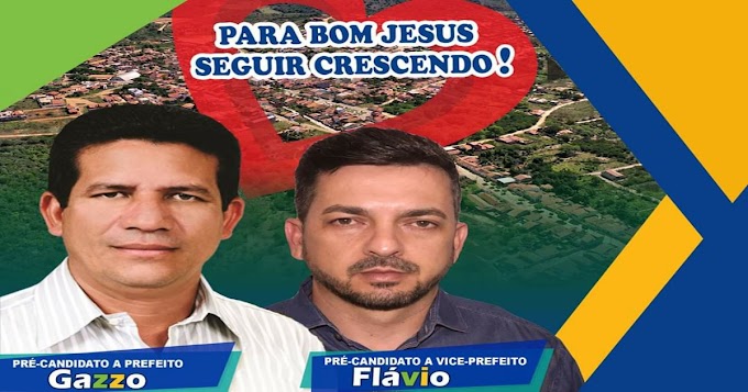 BOM JESUS DA SERRA: É oficial, Prefeito Gazzo anuncia pré-candidatura a Prefeito, com Flávio Meira como pré-candidato a vice pelo PSD nas Eleições 2020.