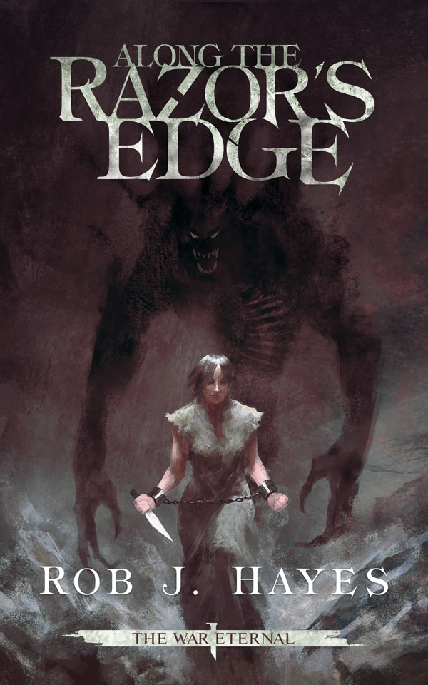 Fantasy Book Critic Along The Razor's Edge by Rob J. Hayes (Reviewed