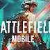 لعبة باتل فيلد موبايل Battlefield للاندرويد 2022