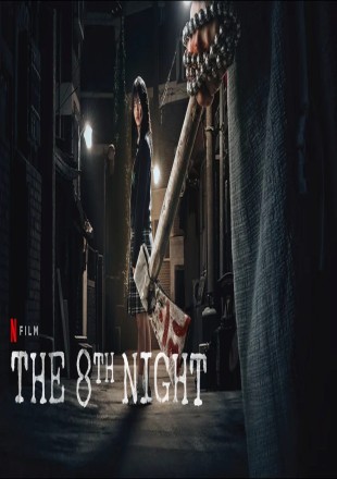 The 8th Night 2021 HDRip 480p Dual Audio 300Mb