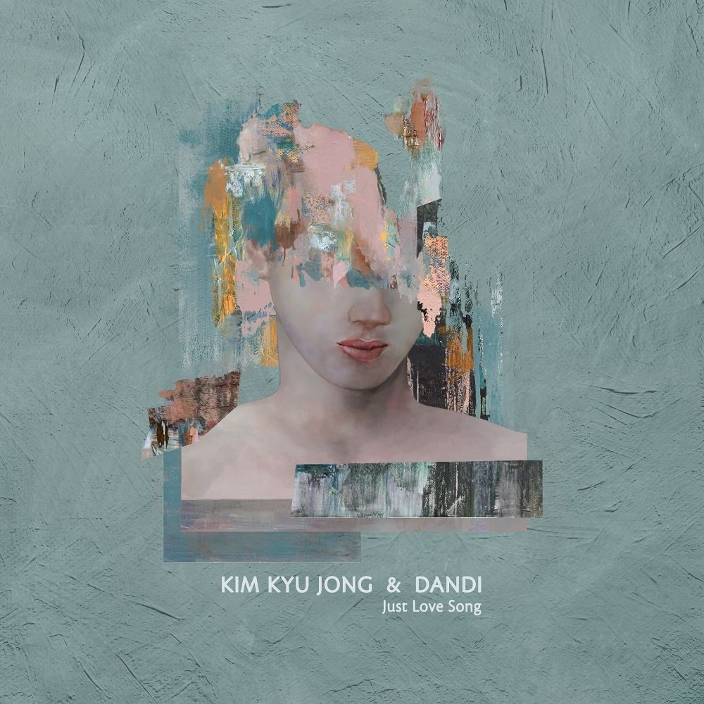 KIM KYU JONG, DanDi – Just Love Song – Single