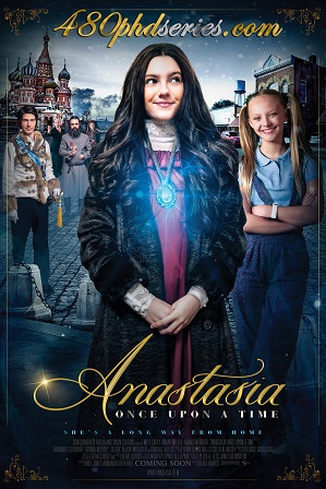 Anastasia (2019) Hindi Dual Audio 900MB Bluray 720p