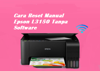 download resetter epson l3150 full crack download resetter epson l3150 full crack