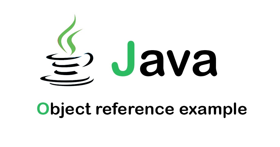 Object reference example - Java ~ thestudentnetwork.in