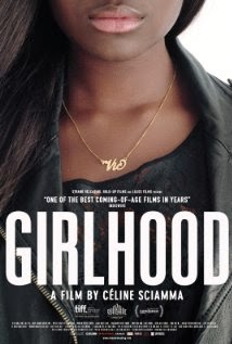 Girlhood (2014) - Movie Review