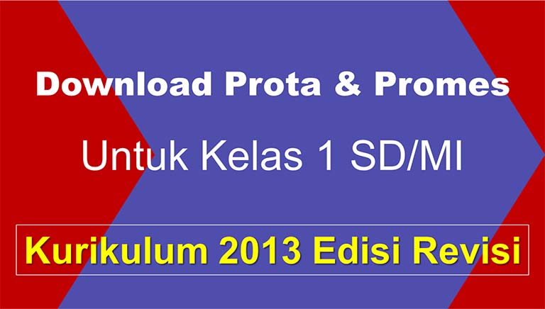 Download Prota Dan Promes SD/MI Kelas 1 Kurikulum 2013 Terbaru