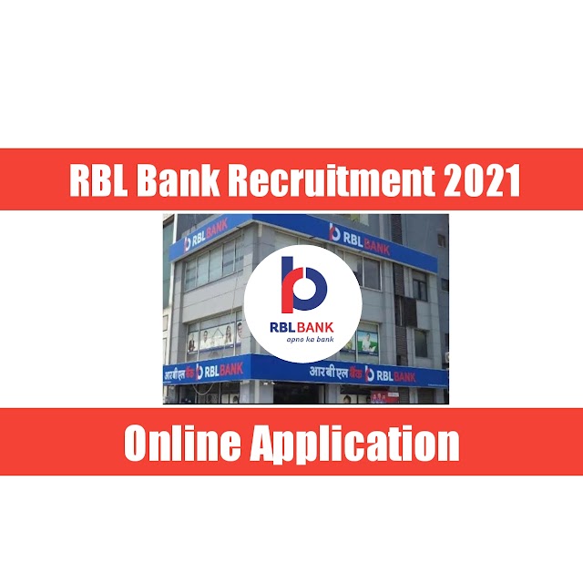 Rbl bank recruitment 2021 | Job vacancy RBL bank online Application | RBL bank 