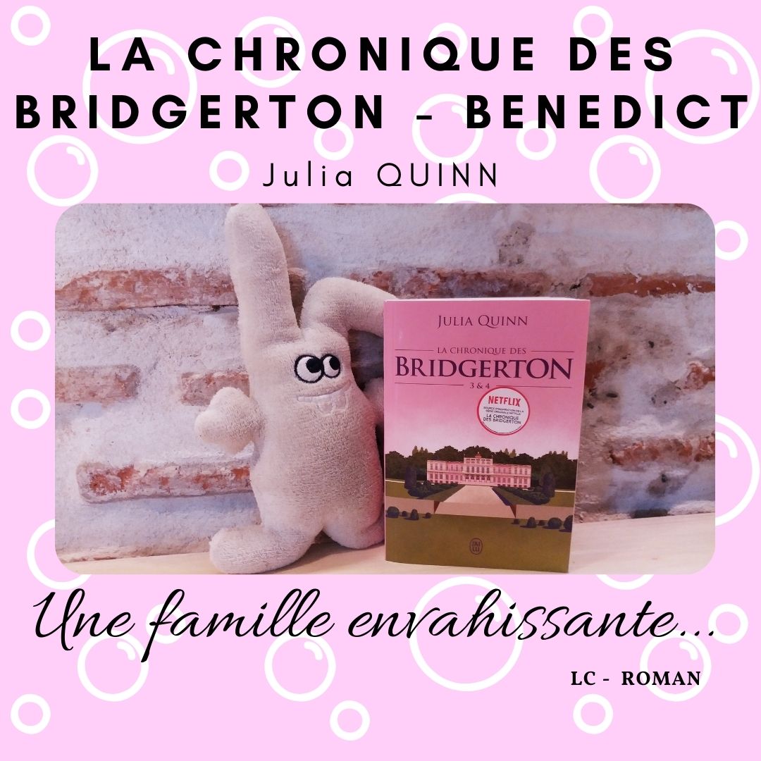 La Chronique Des Bridgerton - Benedict l'instant des lecteurs: « La chronique des Bridgerton, tome 3