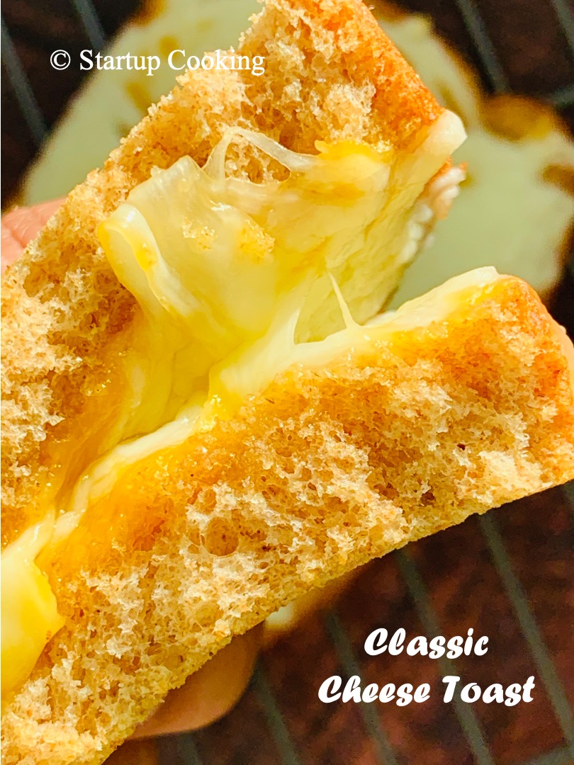 Classic Cheese Toast Recipe Toast Recipes Cheese Toast Startup