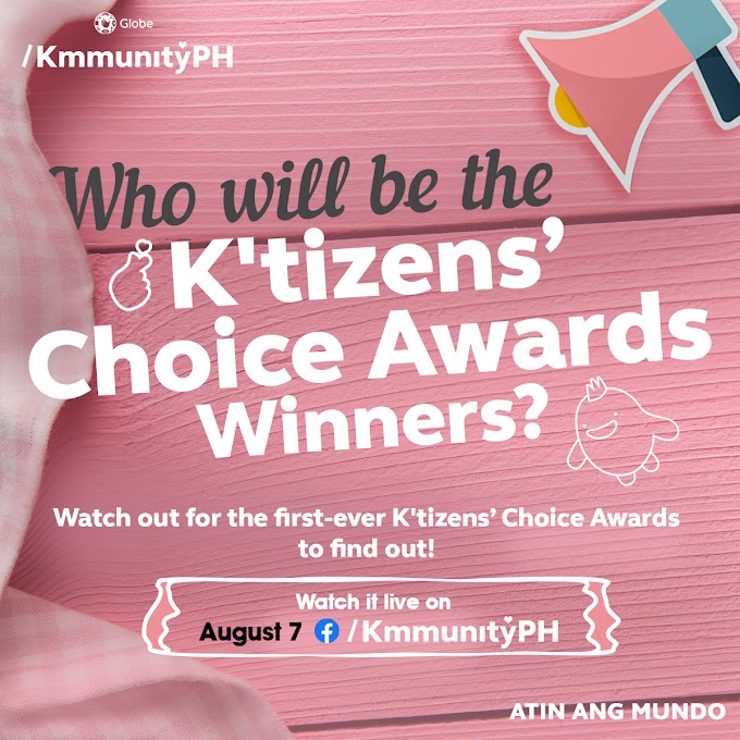 Mark your calendars: Kmmunity PH’s first-ever K’tizens’ Choice Awards happens on August 7!