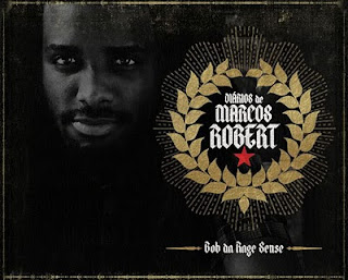 Bob Da Rage Sense - Diarios De Marcos Robert (2009)