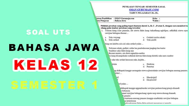 Soal Uts Bahasa Jawa Kelas 12 Semester 1 Dan Kunci Jawaban - Guru Maju