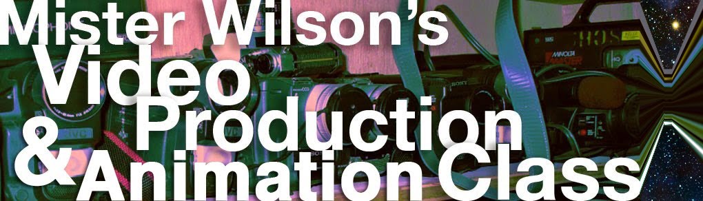 Mister Wilson's Video Production Class