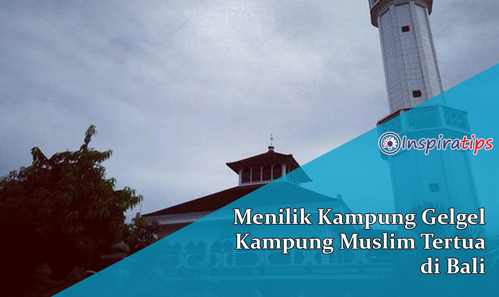 Kampung Islam Gelgel