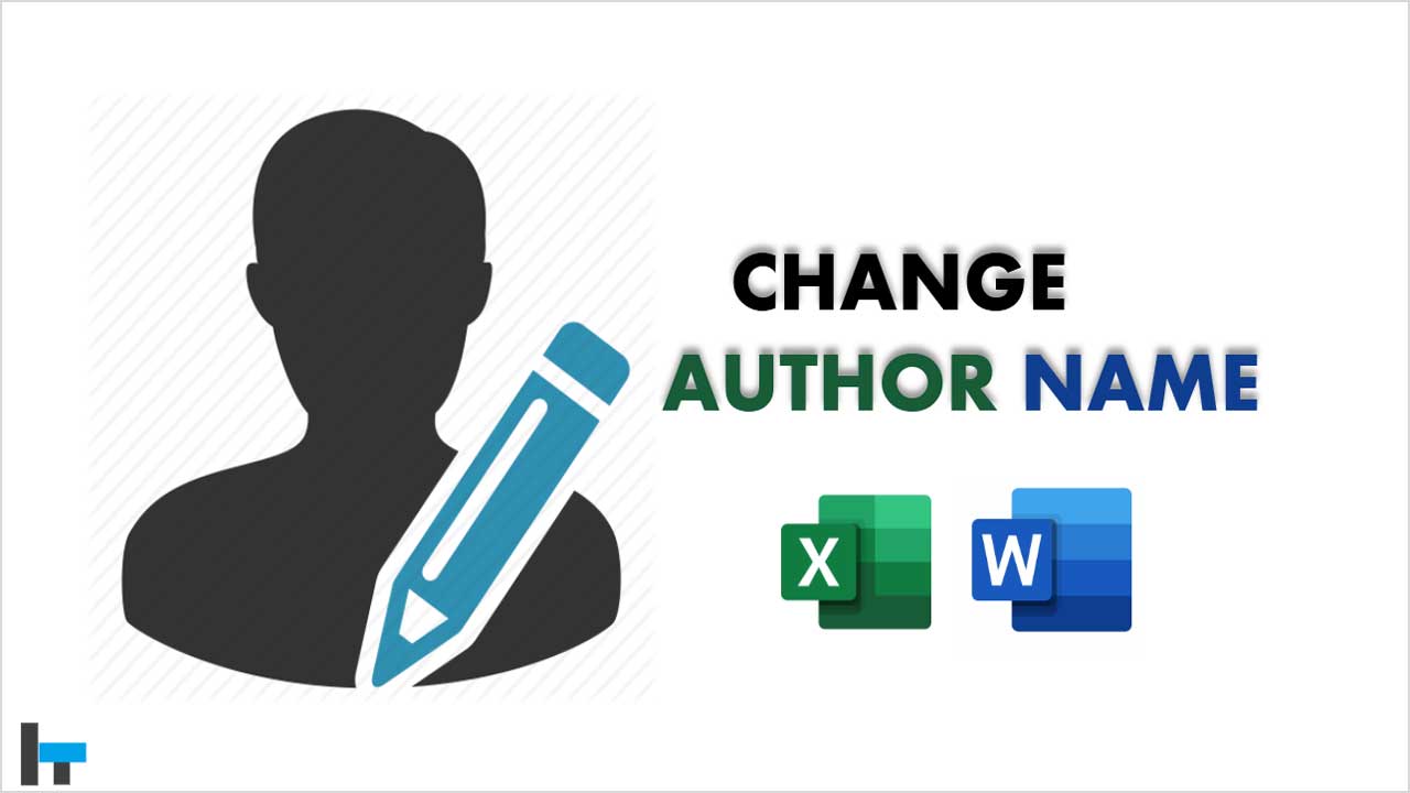 change author name in ms word and excel 2016 change author name in ms word and excel 2016