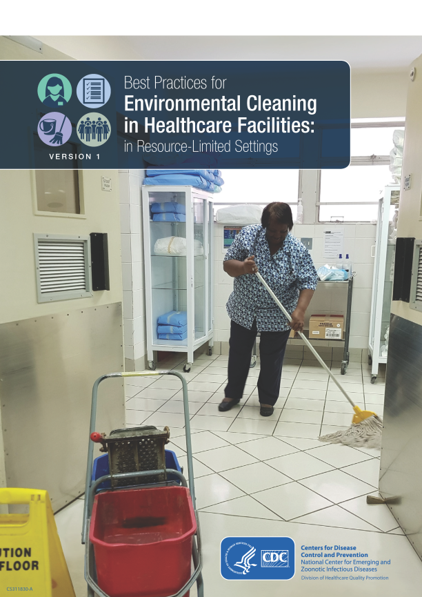 BIOSEGURIDAD Y BIOCUSTODIA Best Practices for Environmental Cleaning