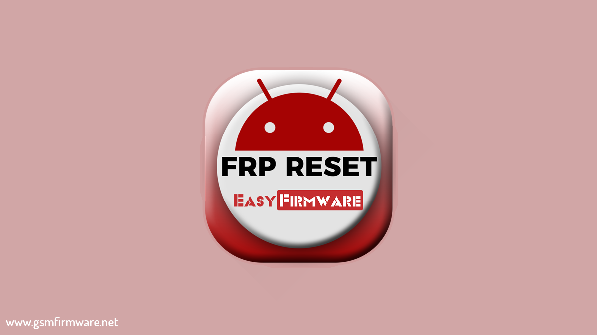 Easy Samsung FRP Tools V2.7 2021 By Easy-Team