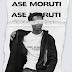 DOWNLOAD MP3 : King Moanda - Ase Moruti (feat. Mack Eaze)