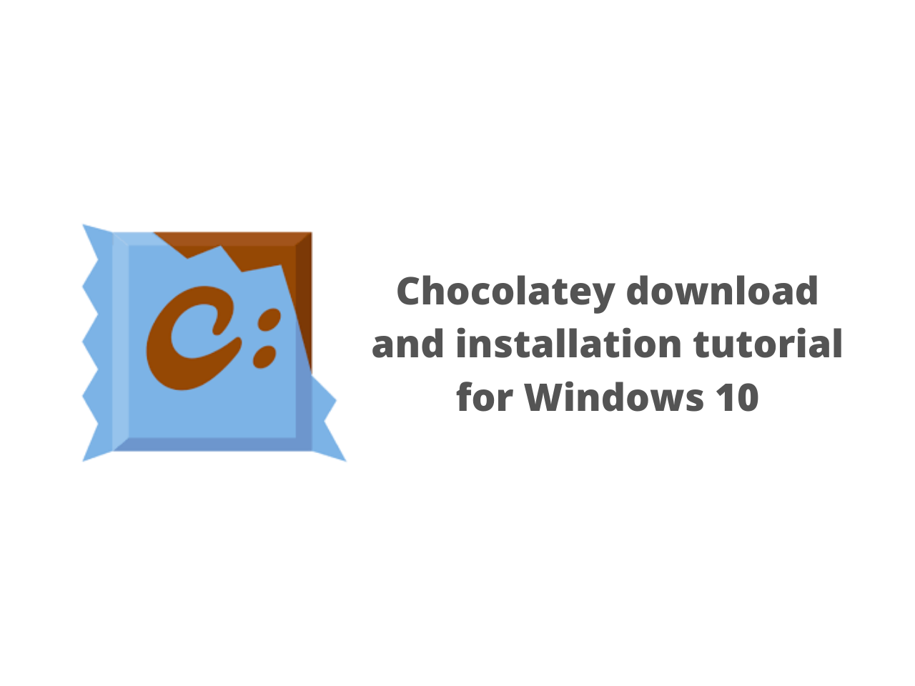 Chocolatey download and installation tutorial for Windows 10 Answersjet