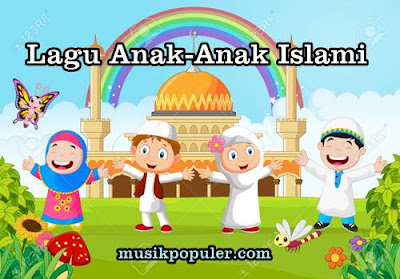 Lagu Anak-Anak Islami