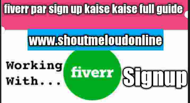 Fiverr par signup kaise kare Fiverr par signup kaise kare