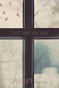 Don't Open Your Eyes Poster