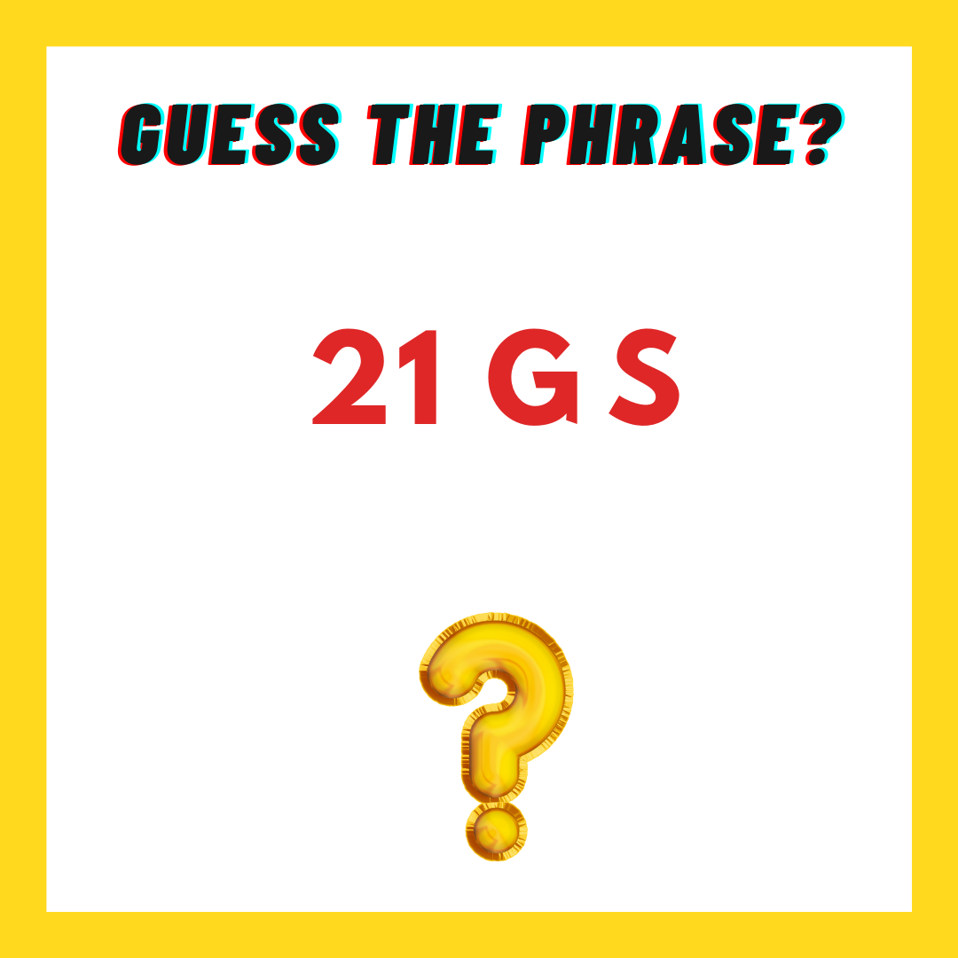 21 G S Guess The Phrase With Answer Forward Junction Puzzles