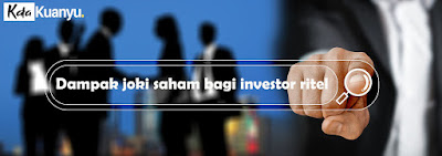 Dampak joki saham bagi investor ritel Indonesia